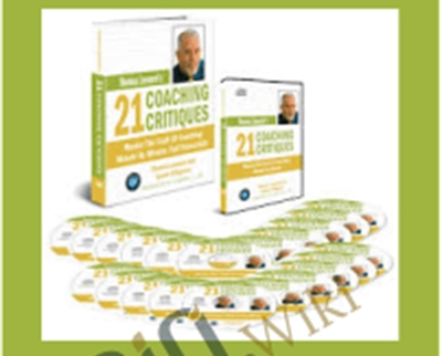 21 Coaching Critiques – Thomas Leonard & Guest Critiquers