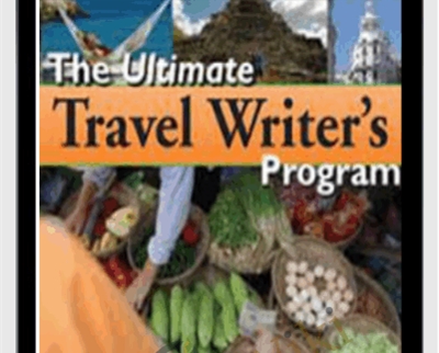 The Ultimate Travel Writer’s Program (4th Edition)