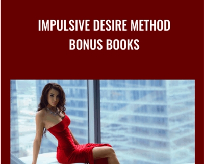 Bonus Books from Impulsive Desire Method -  Alex Carter