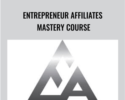 Entrepreneur Affiliates Mastery Course – Anthony Alfonso