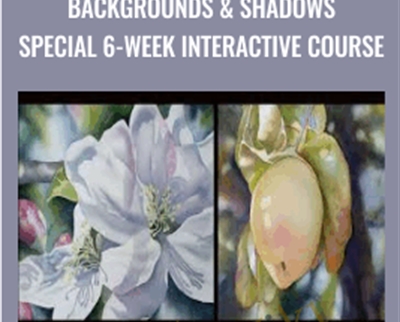 Backgrounds & Shadows Special 6-week Interactive course - Birgit O'Connor