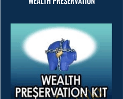 Wealth Preservation - Better Trades