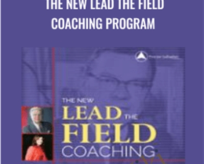 The NEW Lead the Field Coaching Program – Bob Proctor