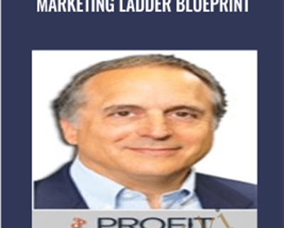 Marketing Ladder Blueprint – Bob Serling