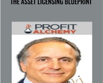 The Asset Licensing Blueprint – Bob Serling