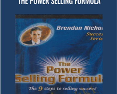The Power Selling Formula - Brendan Nichols