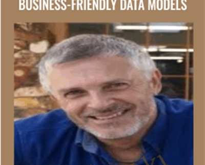 Business-friendly Data Models - Graham Witt