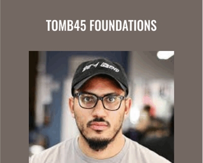 Tomb45 Foundations – Chris Bossio