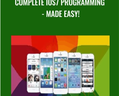 Complete iOS7 Programming - Made Easy!