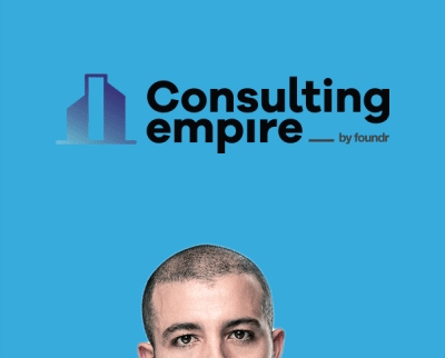 Consulting Empire Course - Foundr Sabri Suby