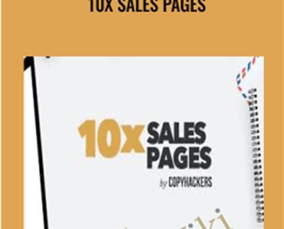 10x Sales Pages – Copyhackers