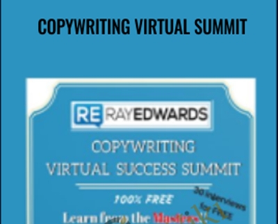 Copywriting Virtual Summit - Ray Edwards