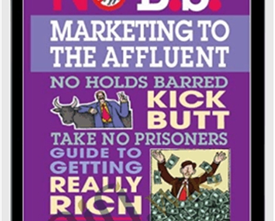 Marketing To The Mass-Affluent - October 08 - Dan Kennedy