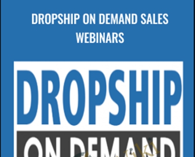 Dropship on Demand Sales Webinars - Donald Wilson