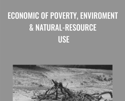 Economic of Poverty, Enviroment & Natural-Resource Use - R.J.Bogers