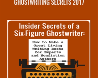 Ghostwriting Secrets 2017 - Ed Gandia & Derek Lewis
