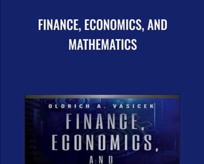 Finance, Economics, and Mathematics - Oldrich A. Vasicek