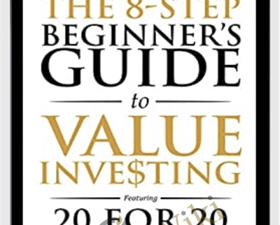 The 8-Step Beginner’s Guide to Value Investing – Freeman Publications