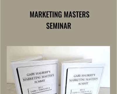Marketing Masters Seminar - Gary Halbert