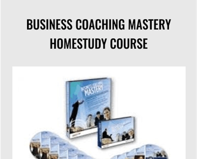 Business Coaching Mastery Homestudy Course – Gary Henson
