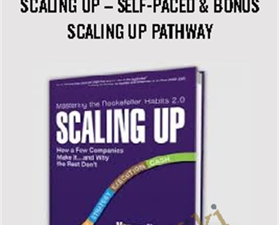 Scaling Up – Self-Paced & Bonus Scaling Up Pathway – Gazelles Growth Institute