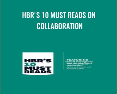 HBR's 10 Must Reads on Collaboration