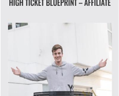 High Ticket Blueprint – Affiliate – Ryan Mathews