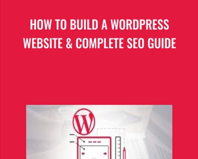 How To Build A Wordpress Website & Complete SEO Guide - Ben Hill