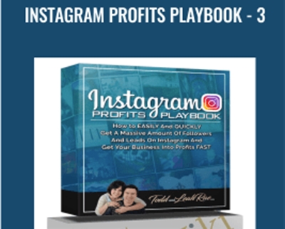 Instagram Profits Playbook - 3  - Todd & Reah Rae