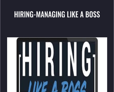 Hiring-Managing Like a Boss – James Friel
