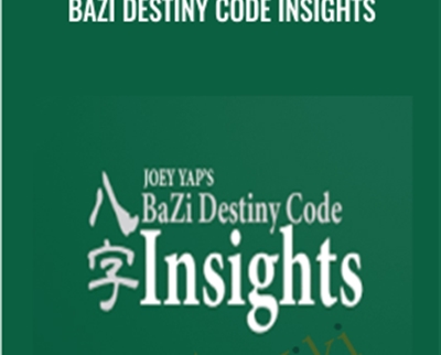 BaZi Destiny Code Insights – Joey Yap