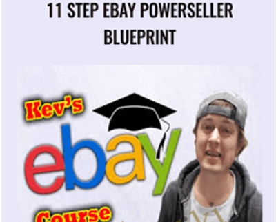 11 Step eBay  Powerseller Blueprint - Kevin Talbot