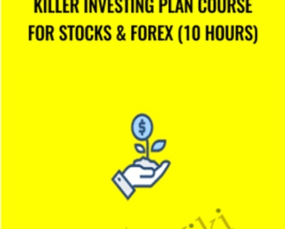 Killer Investing Plan Course for Stocks & Forex (10 Hours) - Saad Tariq Hameed
