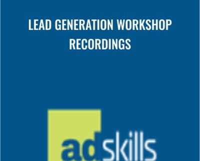 Lead Generation Workshop Recordings by Adskill