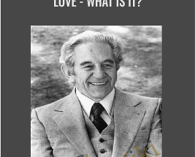 Love - What is it? - Lester Levenson