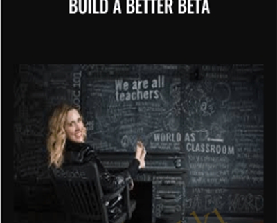 Build a Better Beta - Lindsay Padilla