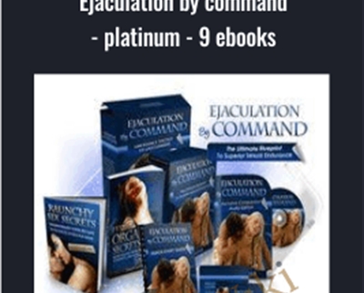 Ejaculation by command - platinum - 9 ebooks - Lloyd Lester