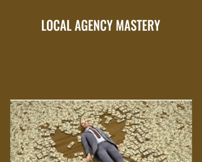 Local Agency Mastery - Donovan Williams