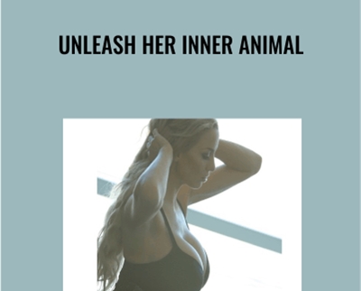 Unleash her Inner Animal – Matt Cook