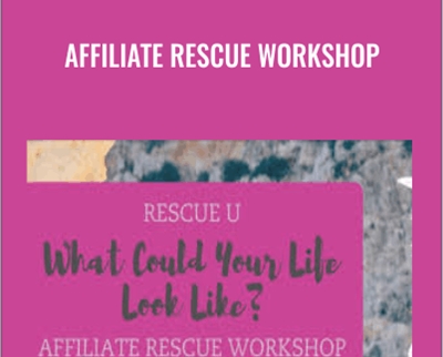 Affiliate Rescue Workshop – Megan Dixon