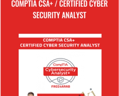 CompTIA CSA+ / Certified Cyber Security Analyst - Mohamed Atef