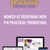 Monica At Redefining Mom E28093 Pin Practical Promotions Monica 2 - eSys[GroupBuy]