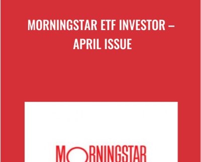 Morningstar ETF Investor – April Issue