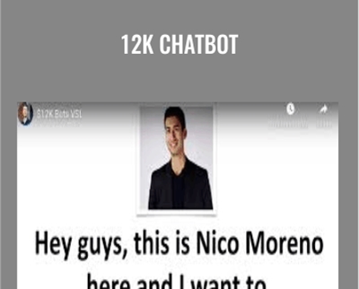 12k Chatbot – Nick Moreno