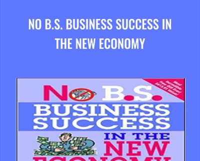 No B.S. Business Success in The New Economy - Dan Kennedy