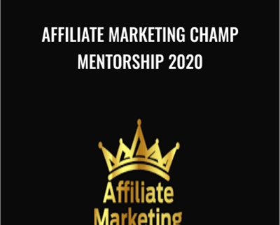 Affiliate Marketing CHAMP MENTORSHIP 2020 – Odi