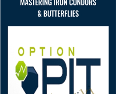 Mastering Iron Condors & Butterflies – Optionpit