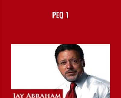 PEQ 1 - Jay Abraham & Chet Holmes