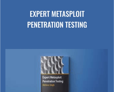 Expert Metasploit Penetration Testing - Packt Publishing