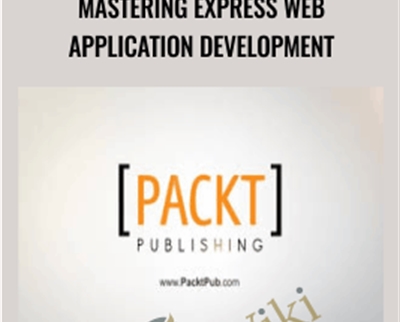 Mastering Express Web Application Development - Packt Publishing